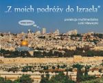 Z podróży do Izraela